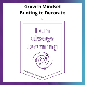 Growth Mindset Bunting To Decorate